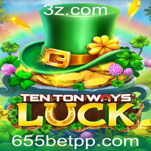 Explorando o Mundo de TenTonWaysLuck: O Novo Sensação do 655bet App